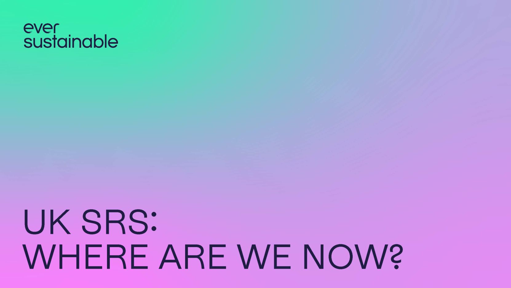 Ever Sustainable_UK SRS Snapshot 2026_Page_1.jpg